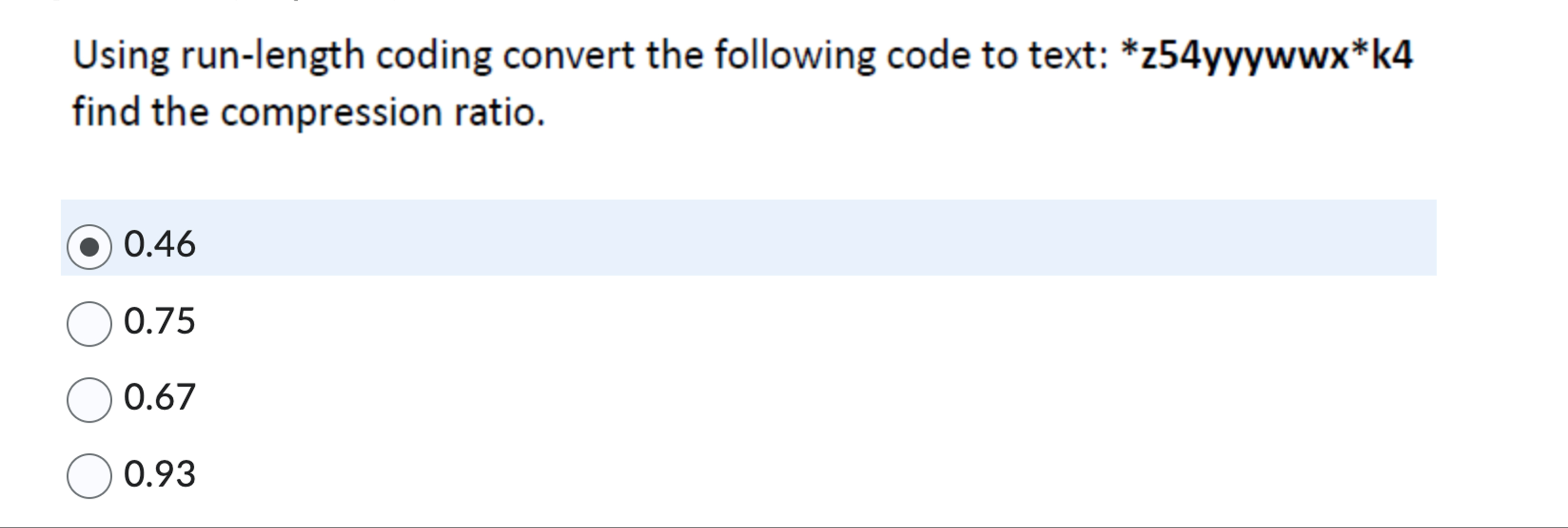 Using run - length coding convert the following