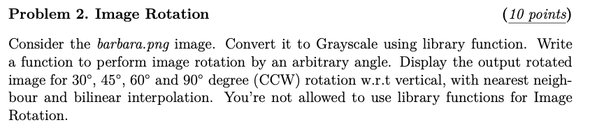 Problem 2 . Image Rotation ( 1 0 points )