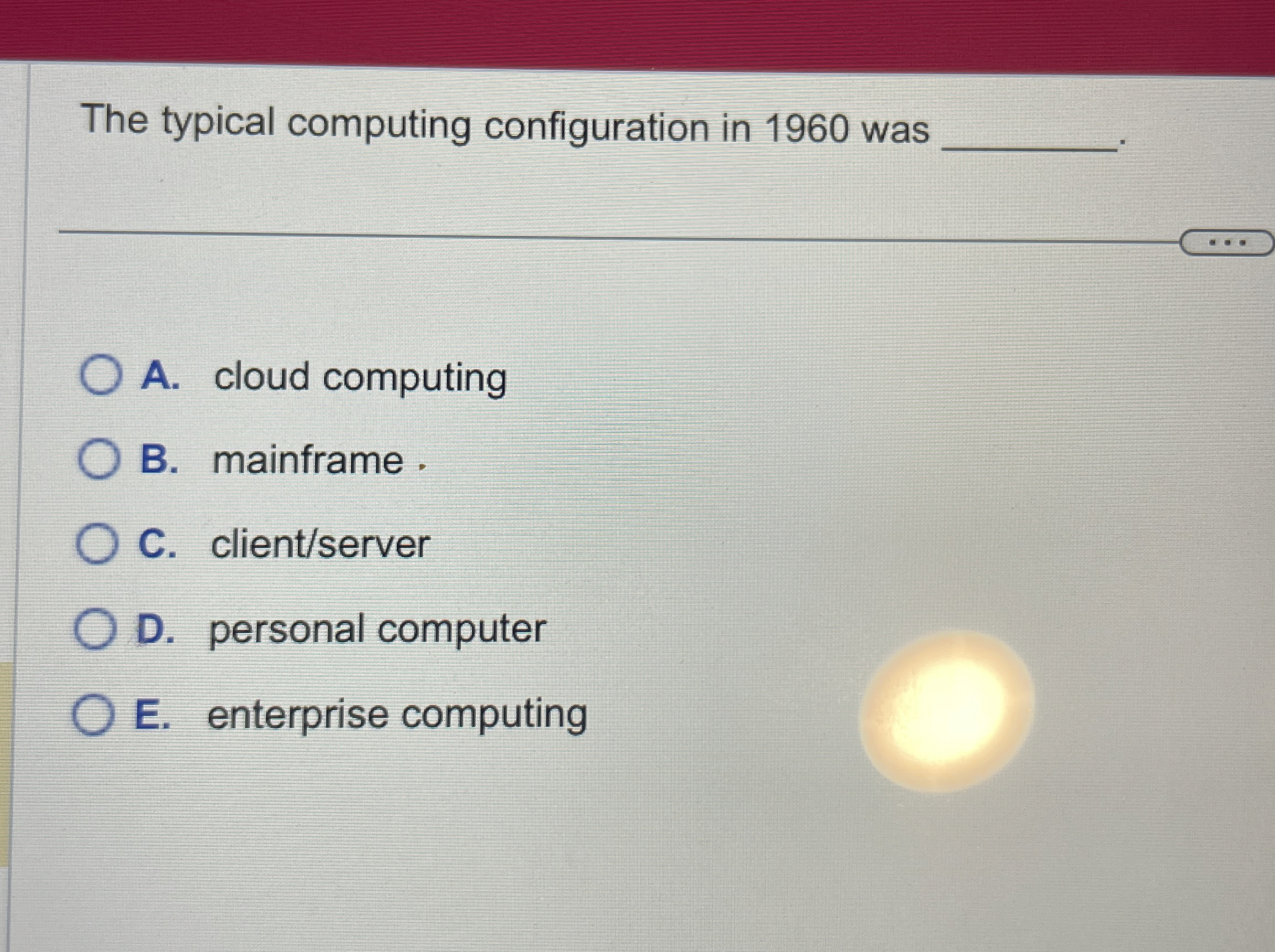 The typical computing configuration in 1 9 6 0