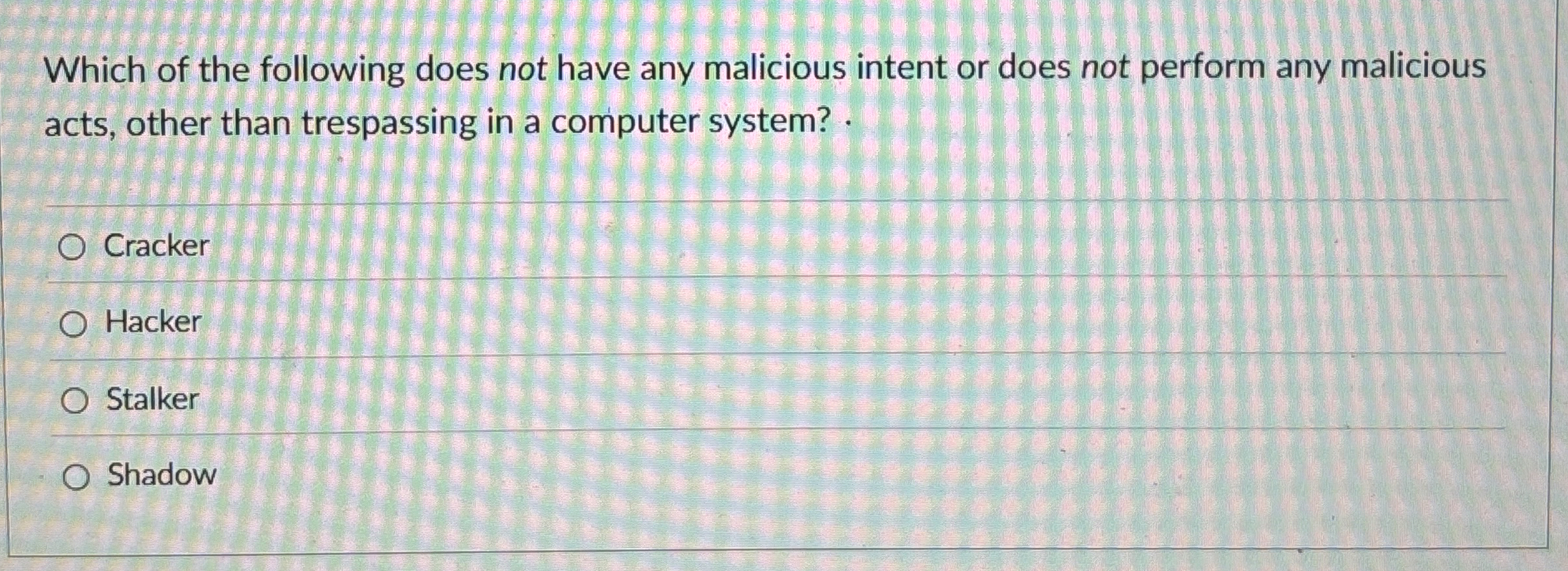 Which of the following does not have any