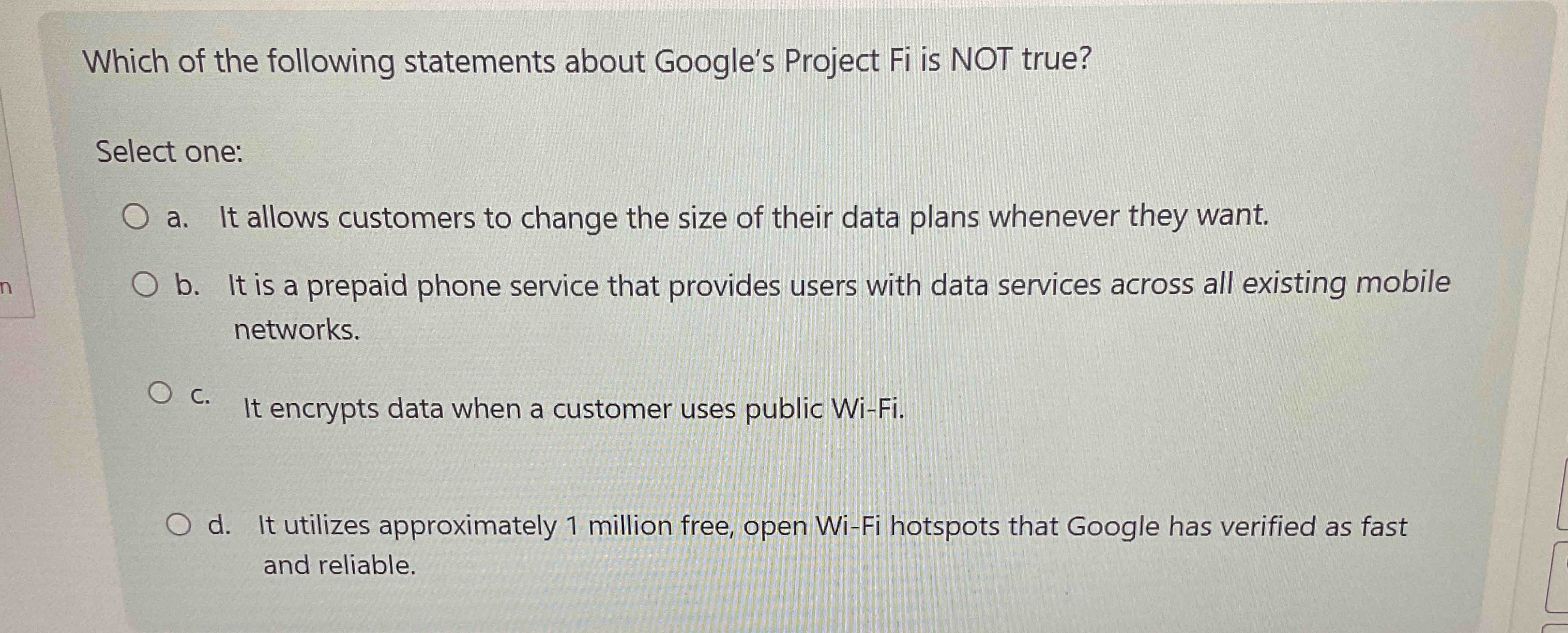 Which of the following statements about Google's