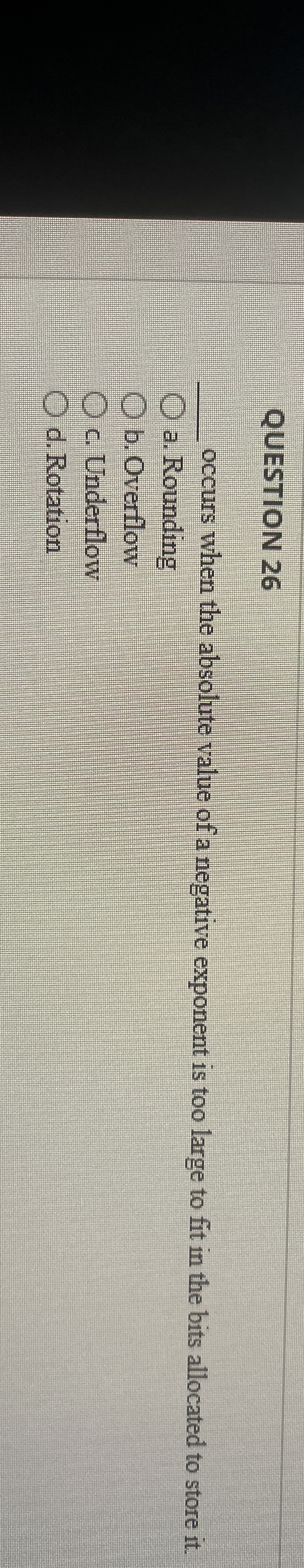 QUESTION 2 6 occurs when the absolute value of a