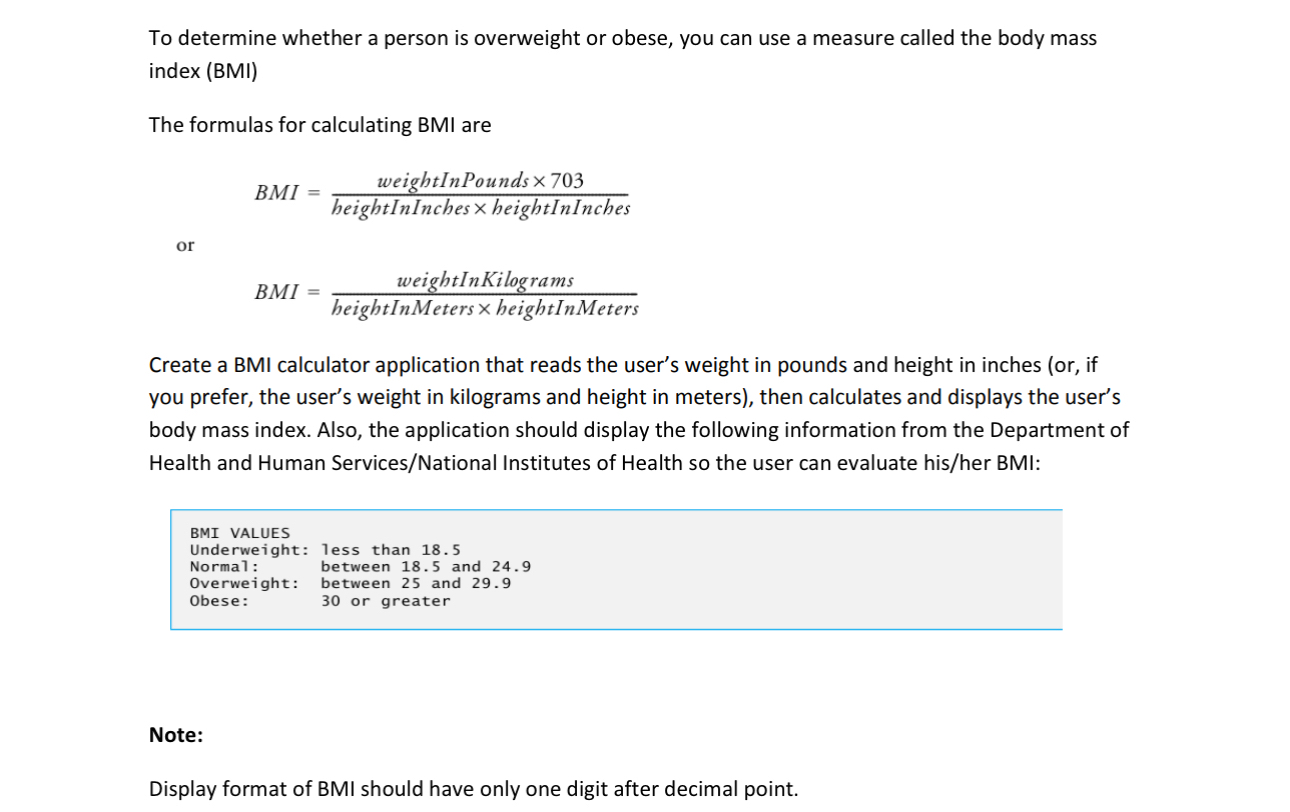 To determine whether a person is overweight or