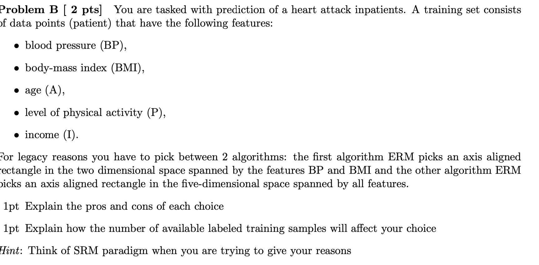 Problem B [ 2 pts ] You are tasked with