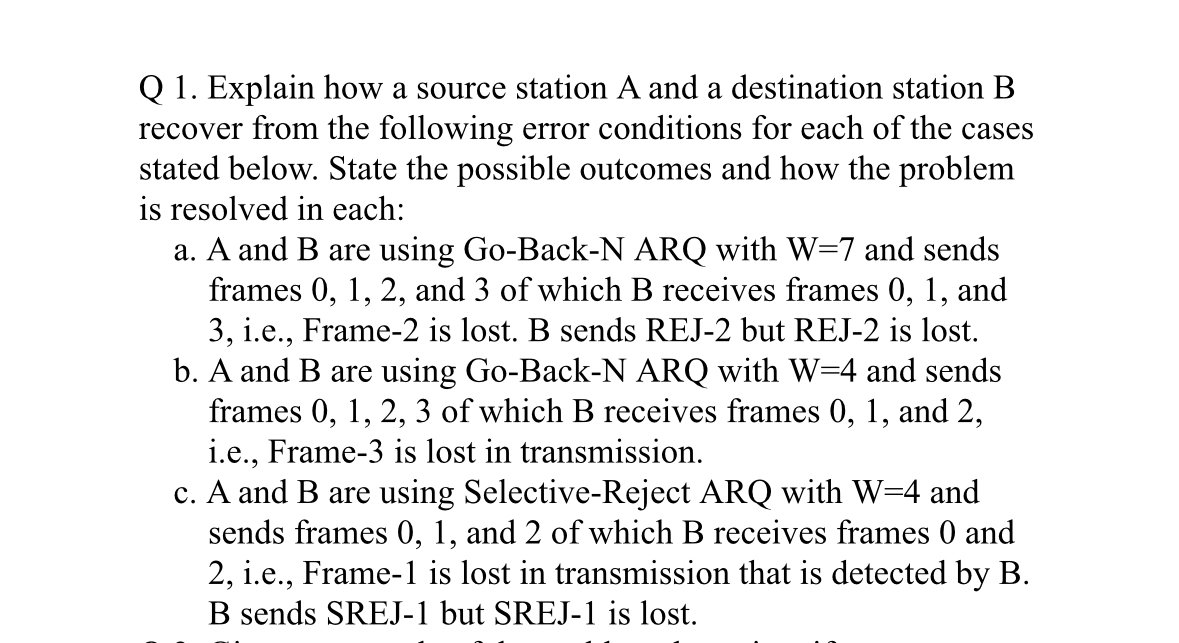 Q 1 . Explain how a source station A and a