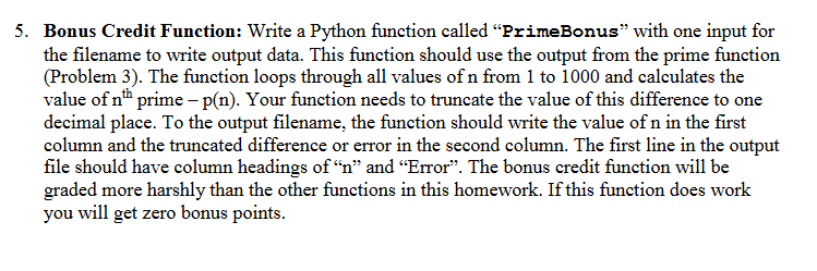 5 . Bonus Credit Function: Write a Python