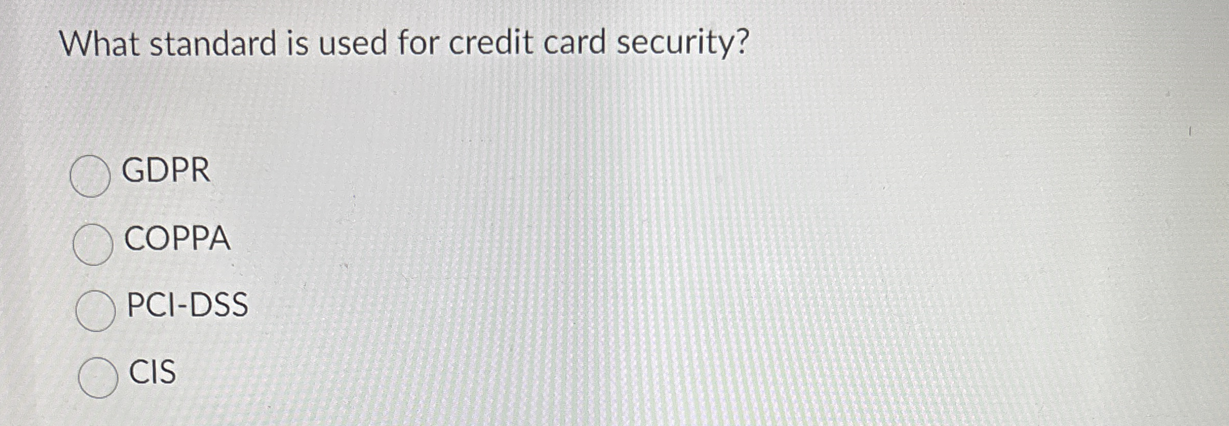 What standard is used for credit card security?