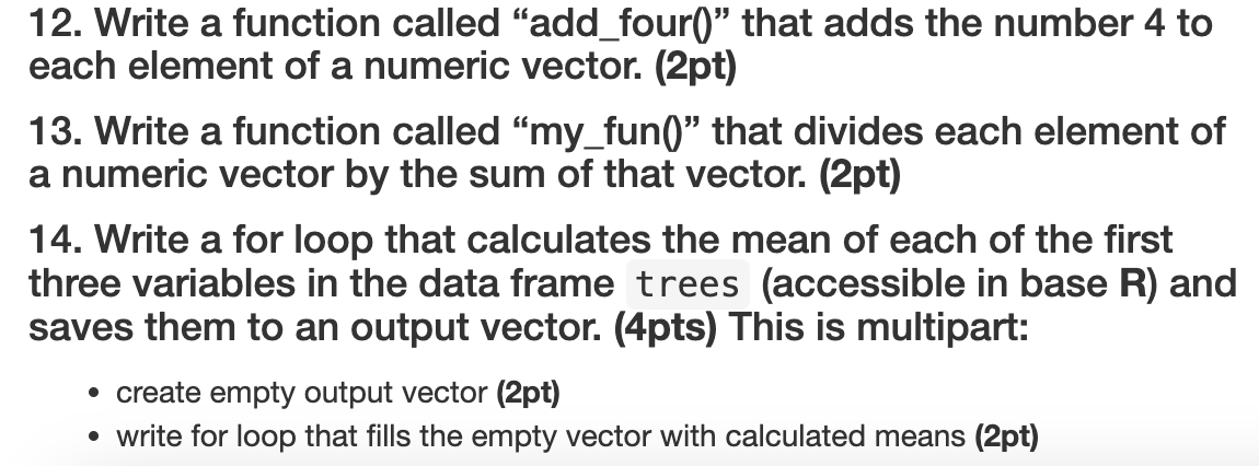 1 2 . Write a function called "add _ four ( "