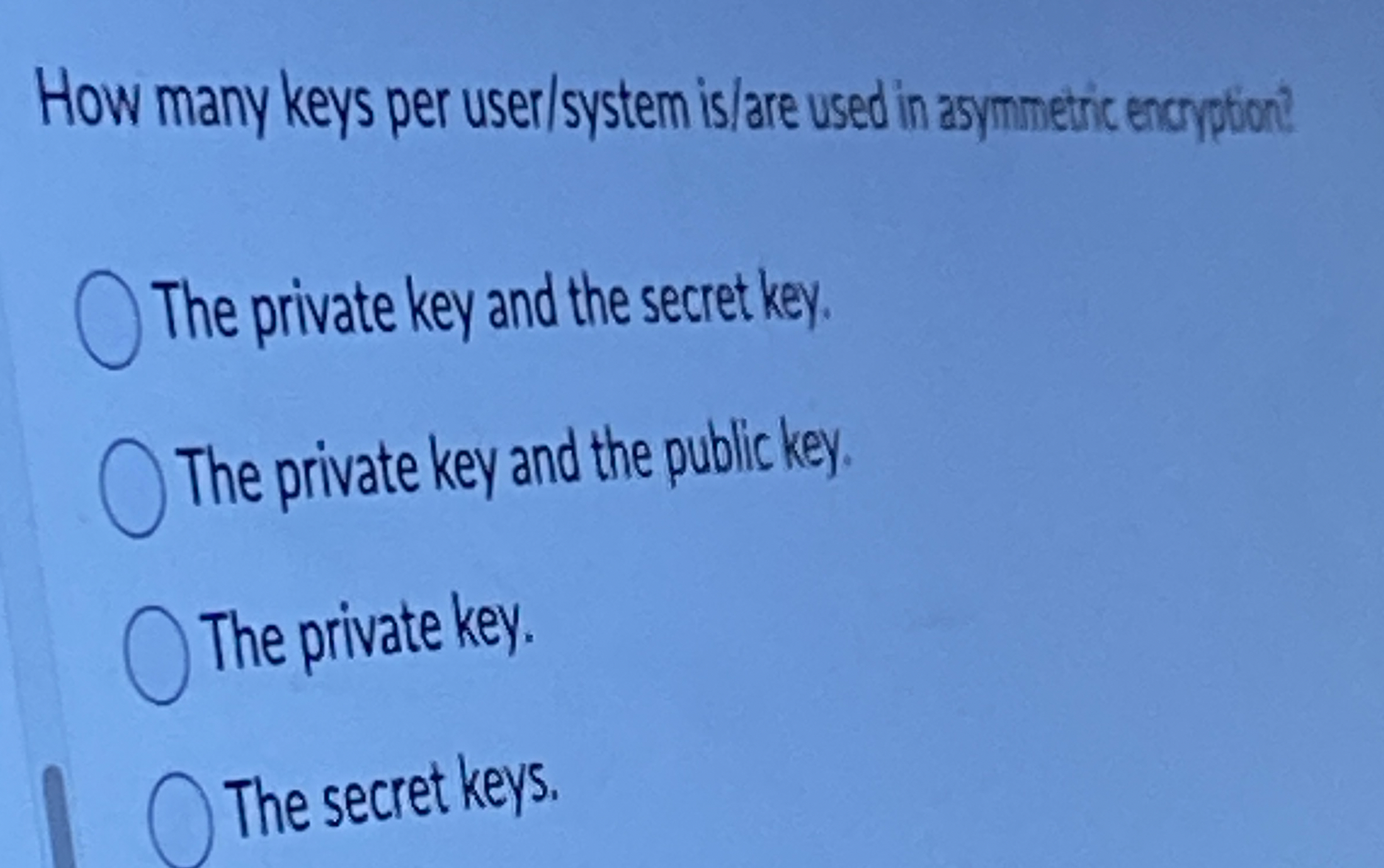 How many keys per user / system is / are used in