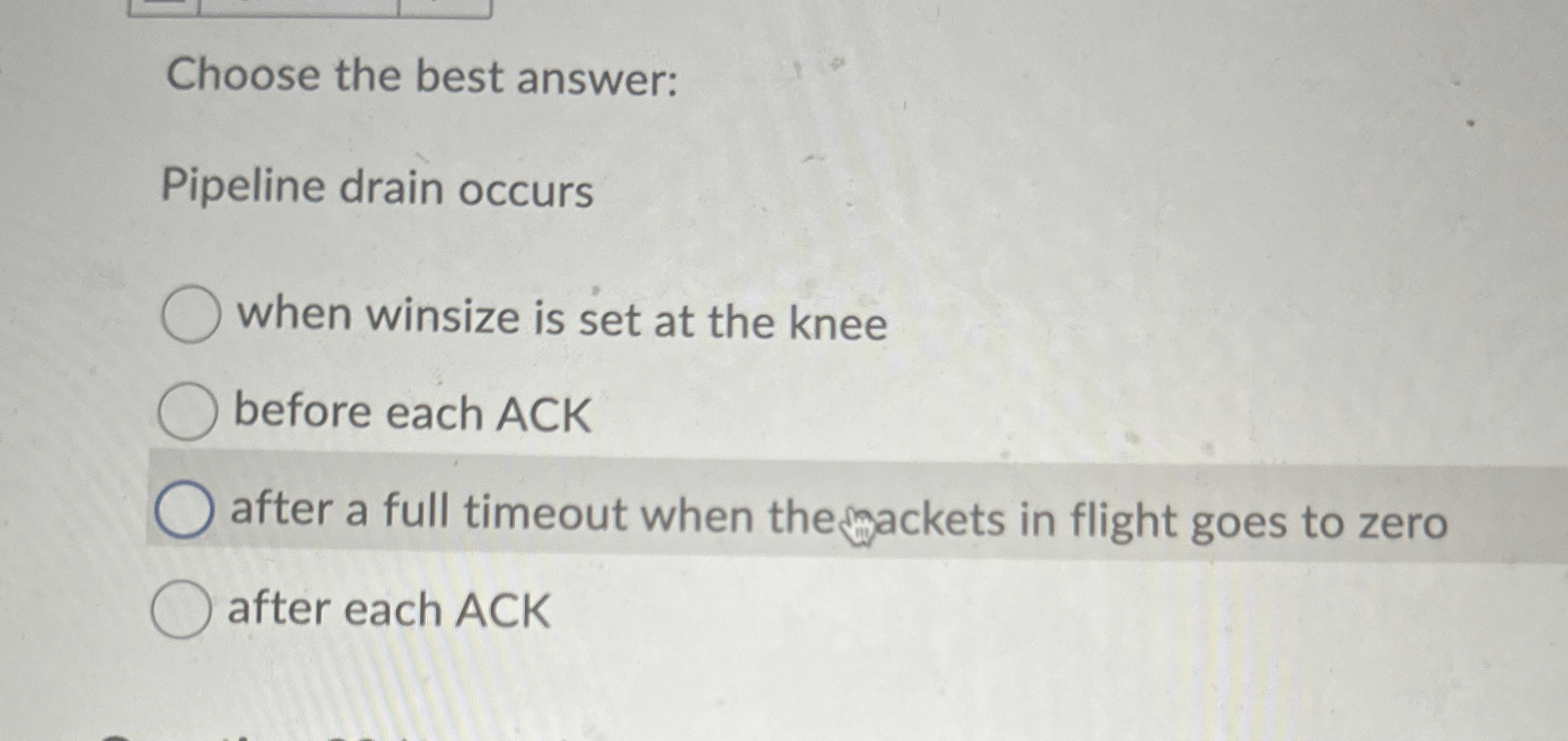 Choose the best answer: Pipeline drain occurs