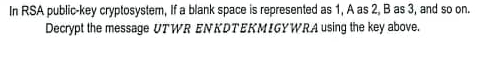 In RSA public - key cryptosystem, If a blank