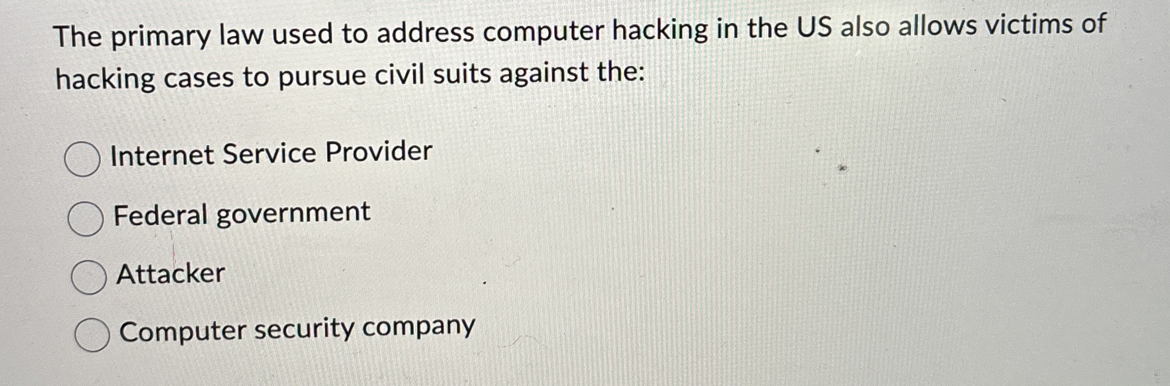 The primary law used to address computer hacking