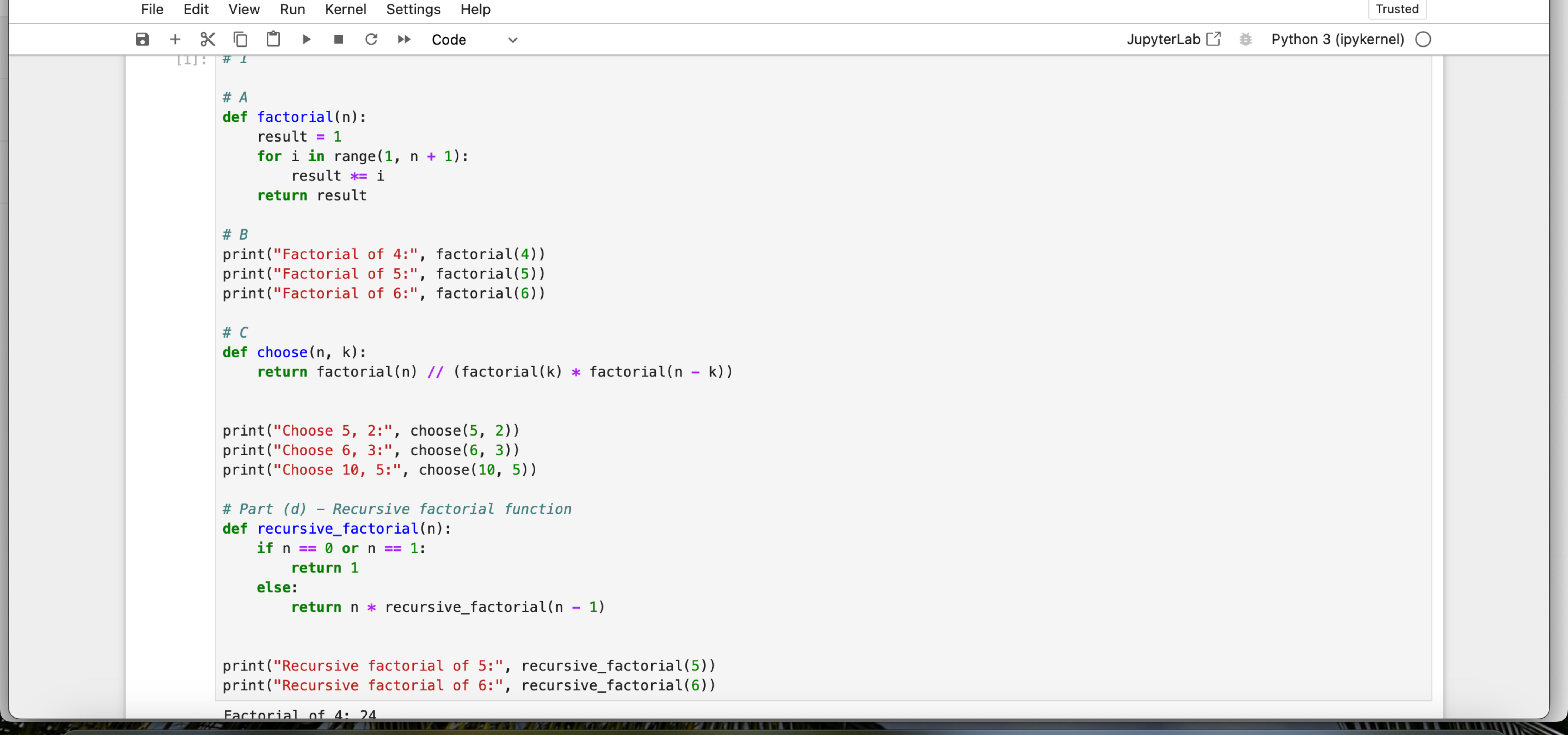 def factorial ( n ) : result = 1 for i in range (