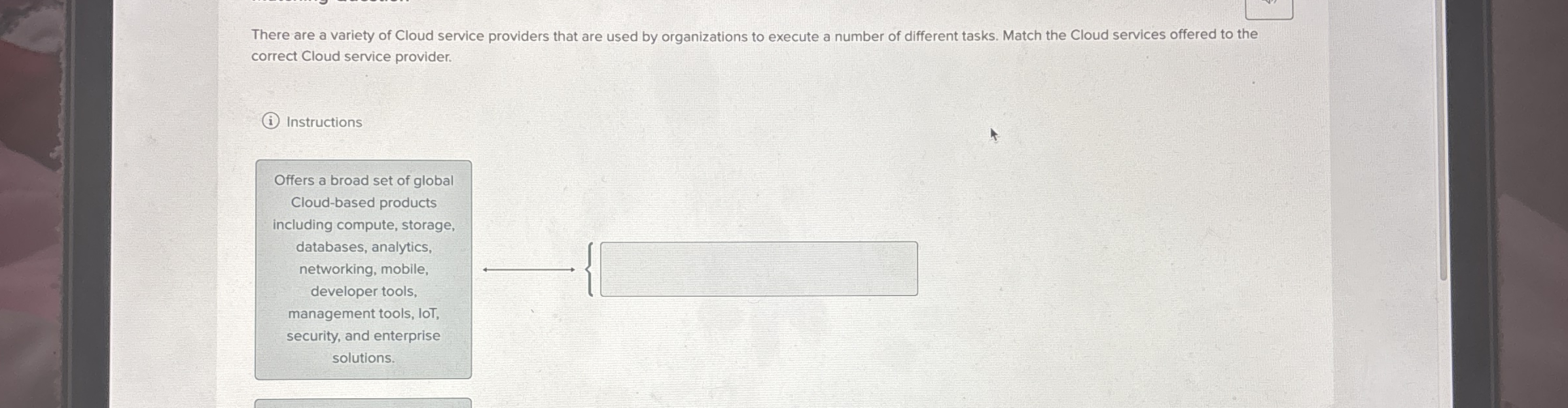 There are a variety of Cloud service providers