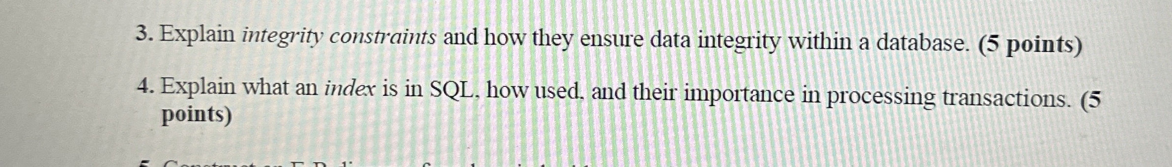Explain what an index is in SQL , how used, and