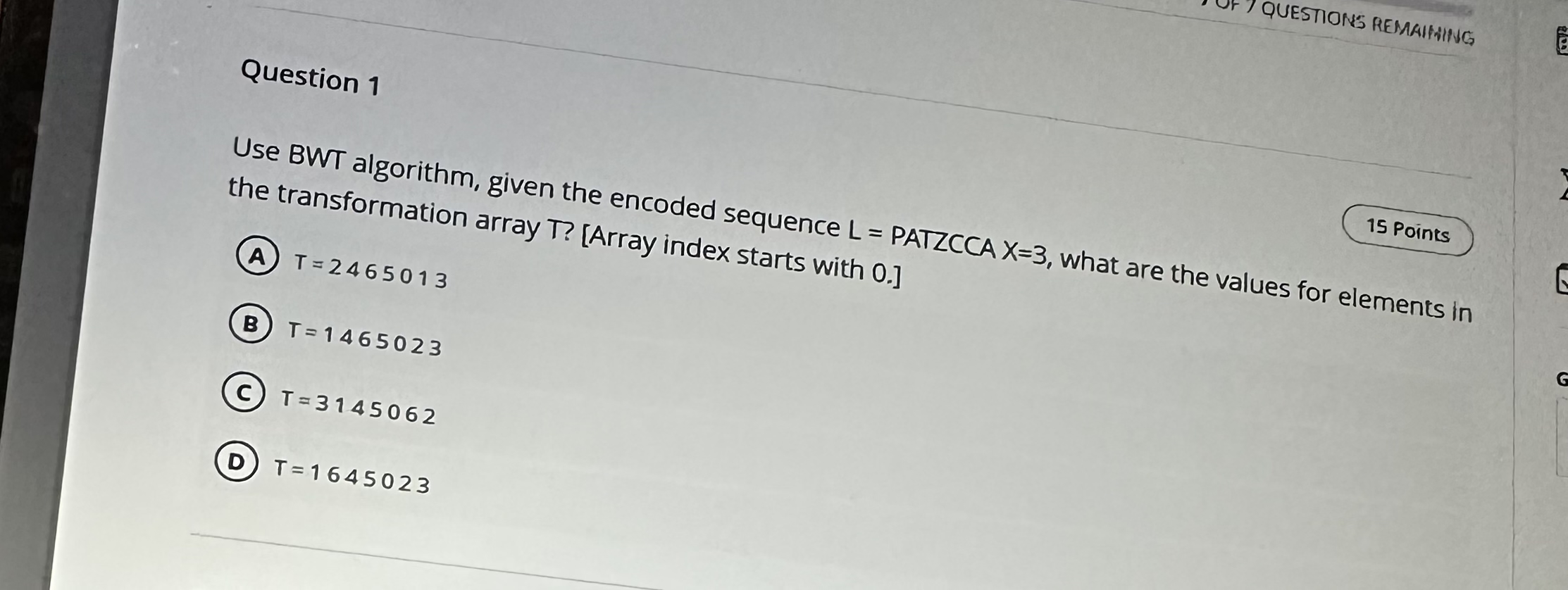 Question 1 1 5 Points Use BWT algorithm, given