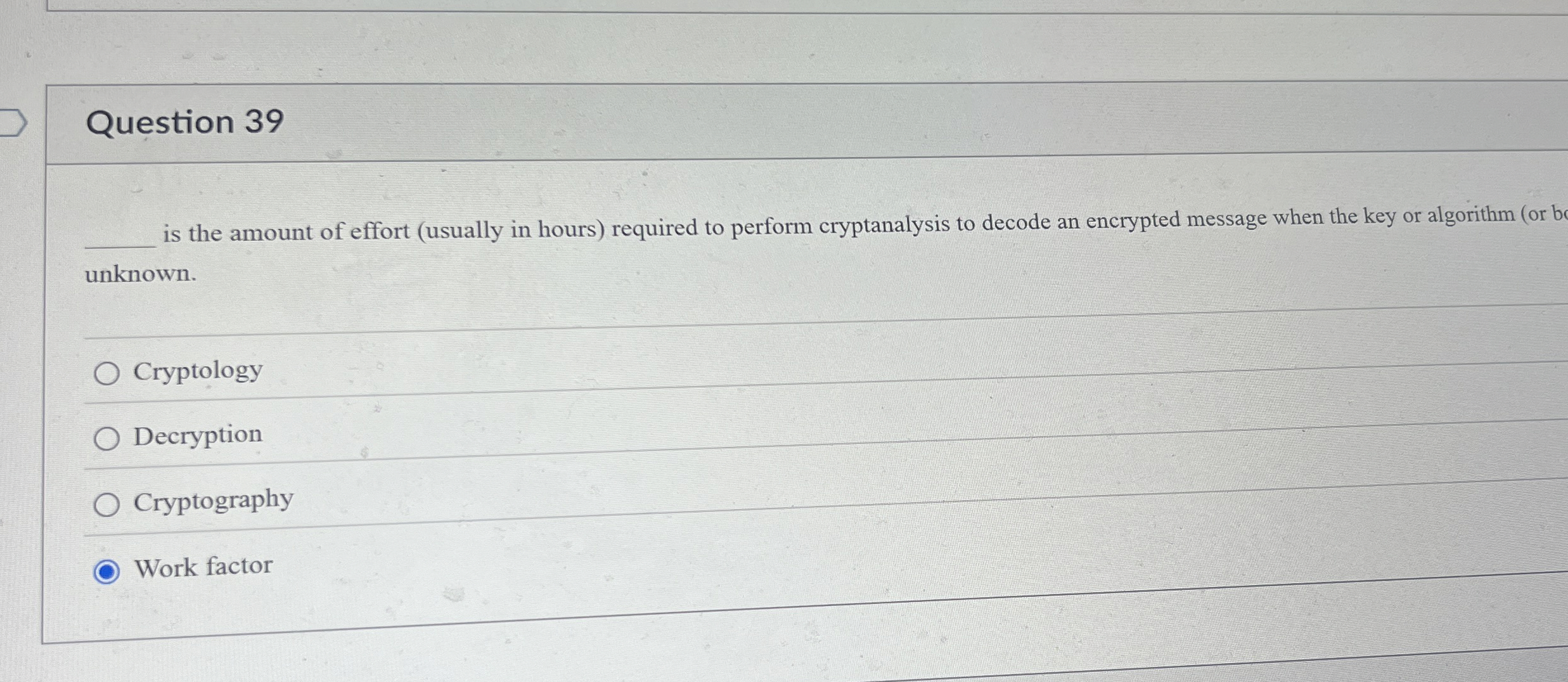 Question 3 9 is the amount of effort ( usually in