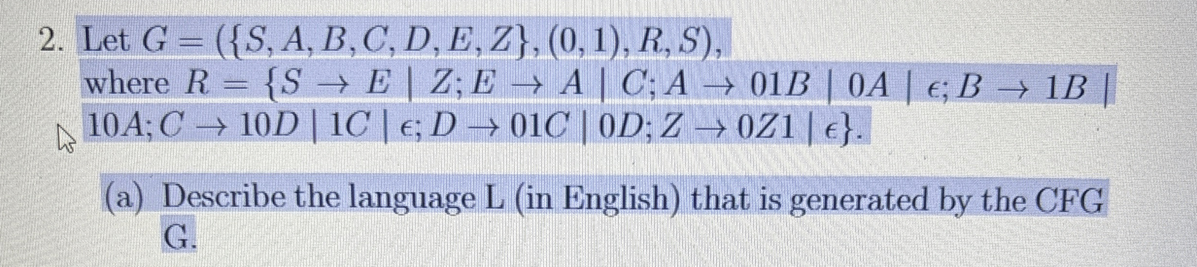 Let G = ( { S , A , B , C , D , E , Z } , ( 0 , 1