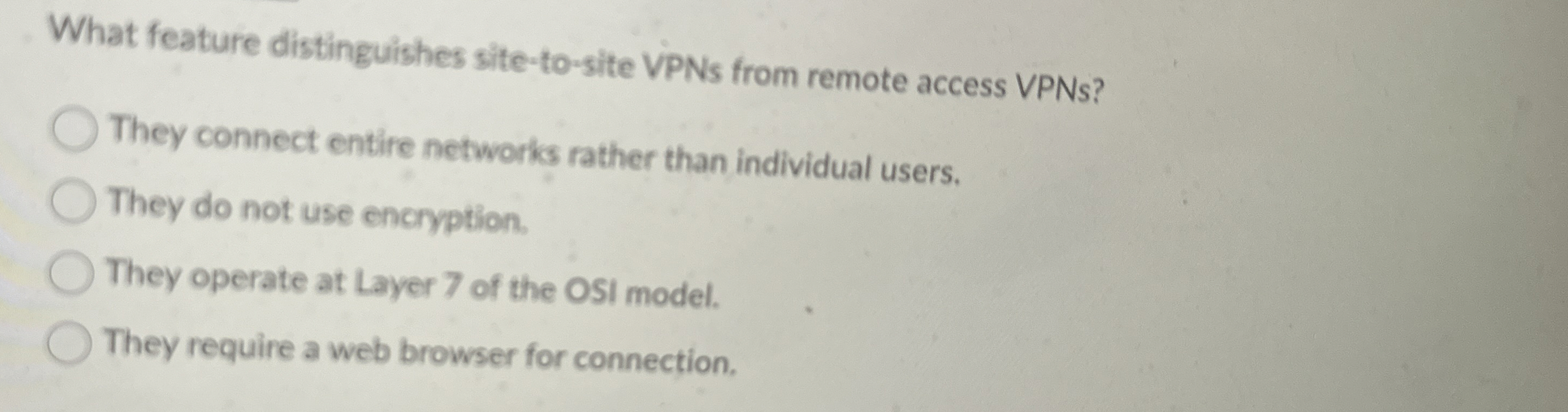 What feature distinguishes site - to - site VPNs