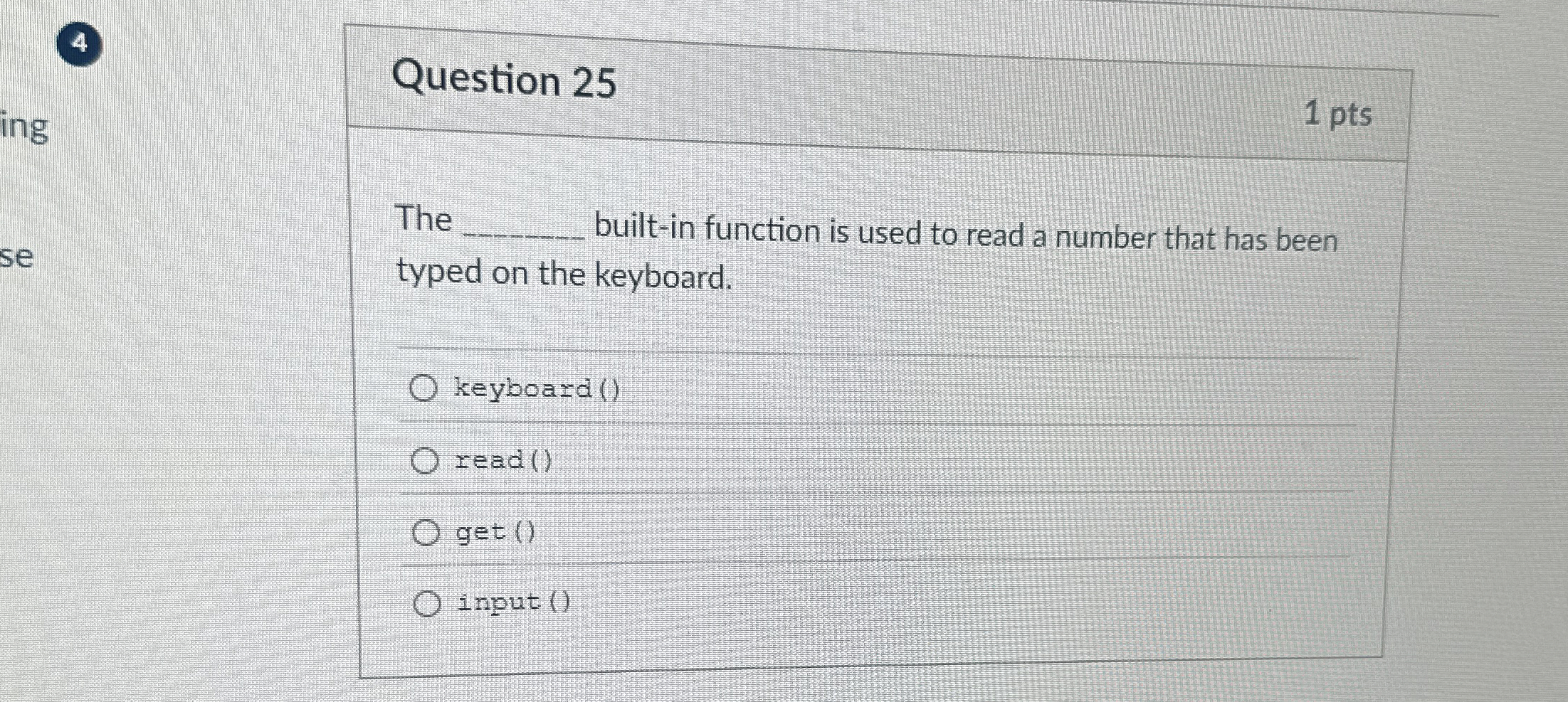 Question 2 5 The built - in function is used to