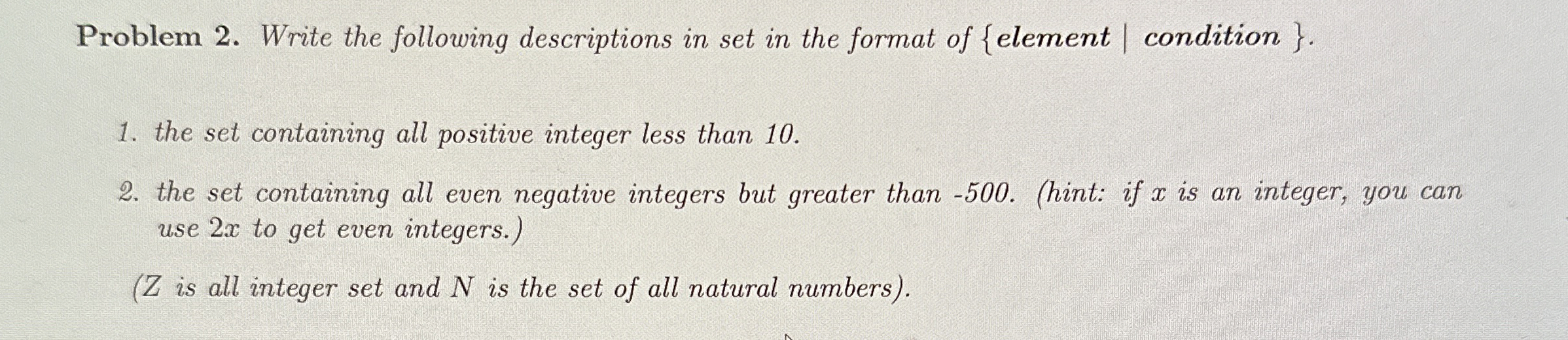Problem 2 . Write the following descriptions in