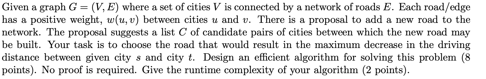 Given a graph G = ( V , E ) where a set of cities
