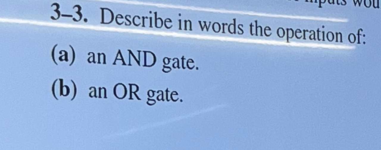 3 - 3 . Describe in words the operation of: ( a )