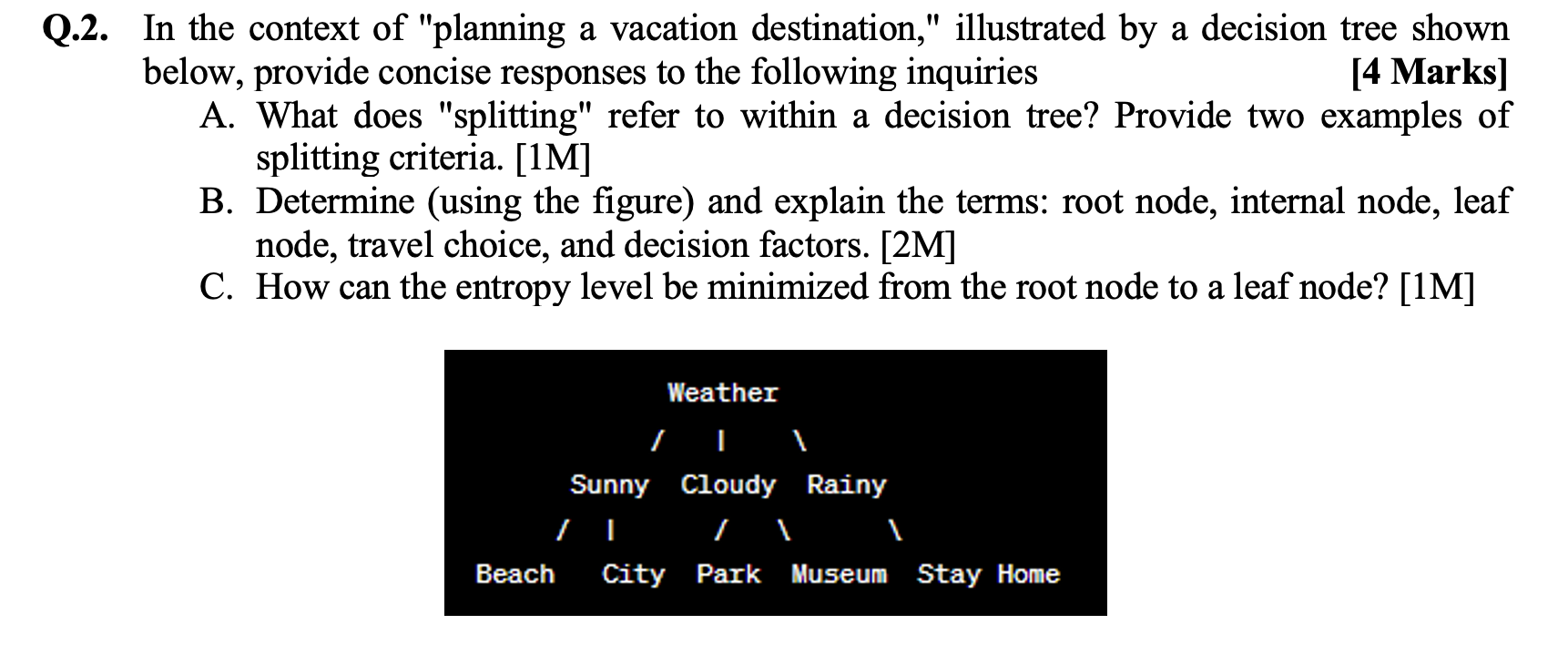 Q . 2 . In the context of "planning a vacation
