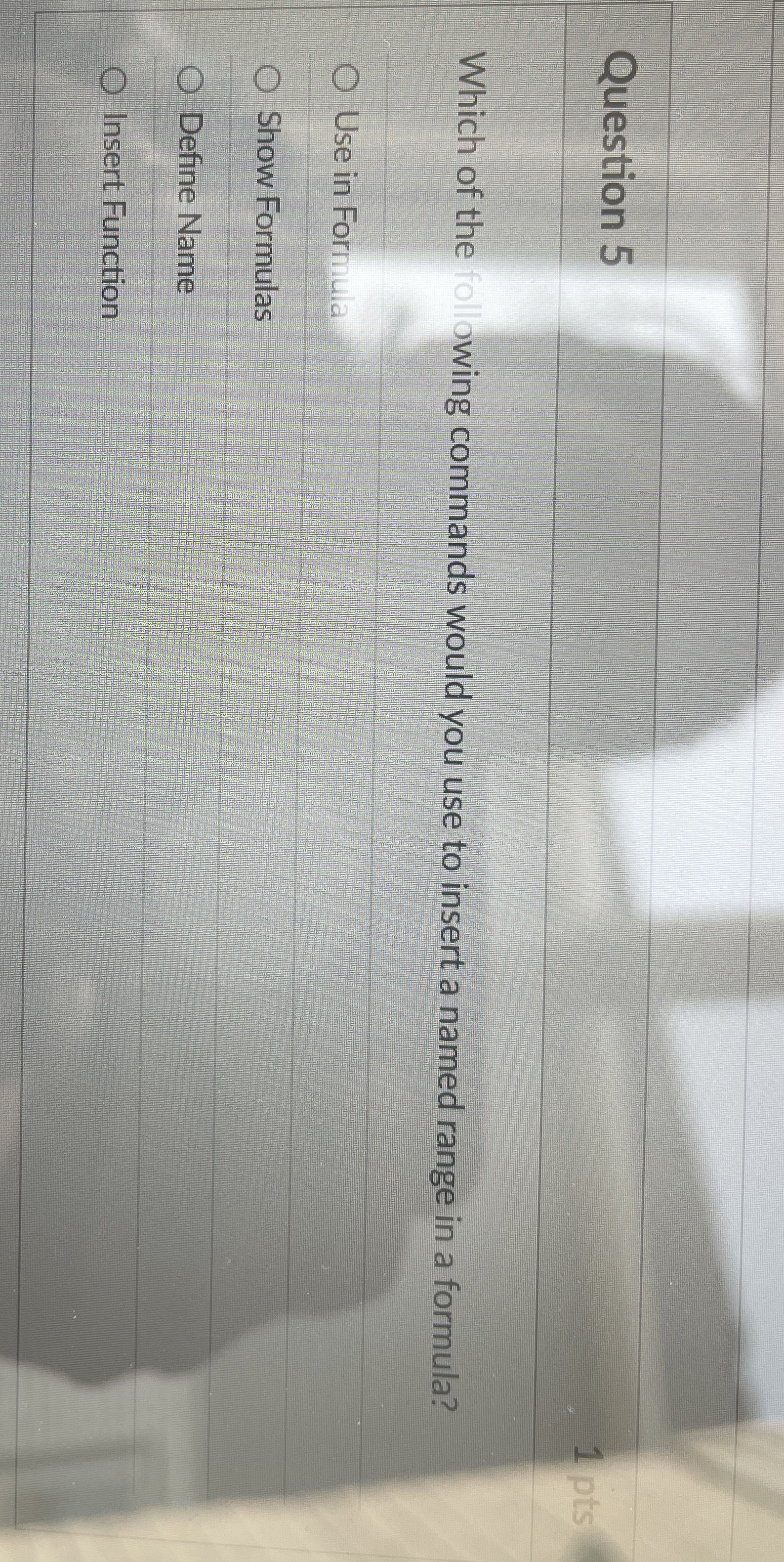 Question 5 Which of the lowing commands would you
