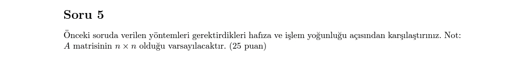 Soru 5 nceki soruda verilen y ntemleri