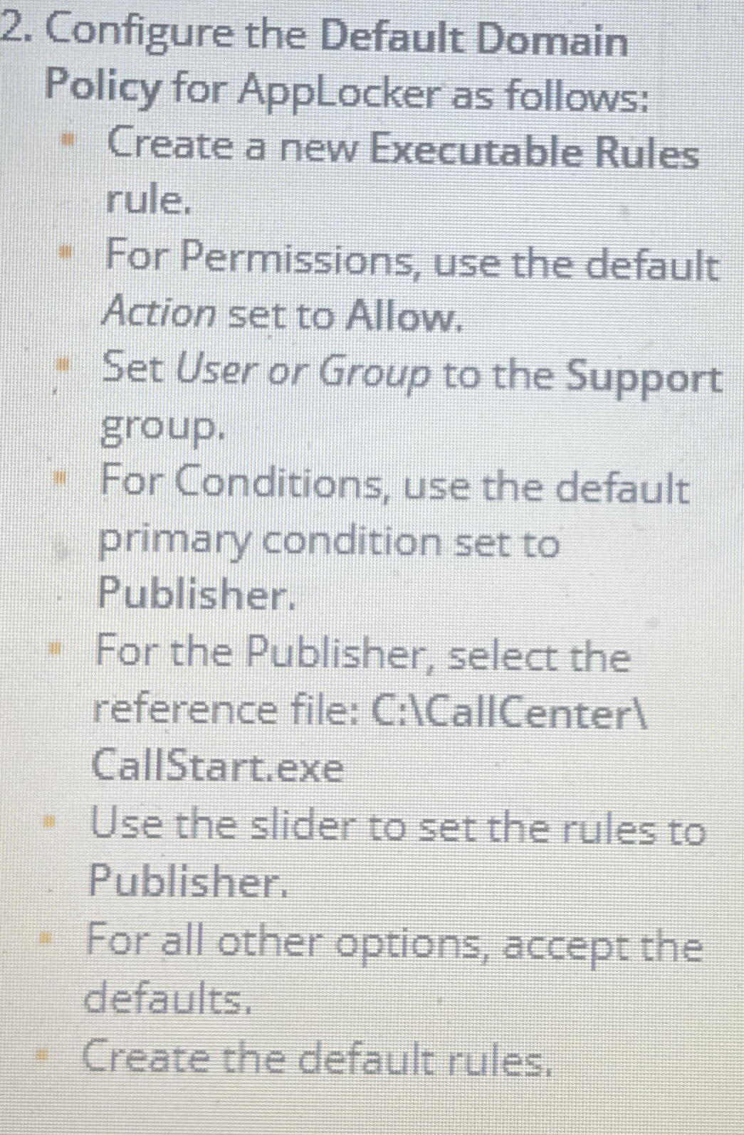 Configure the Default Domain Policy for Applocker