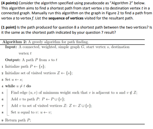 ( 4 points ) Consider the algorithm specified