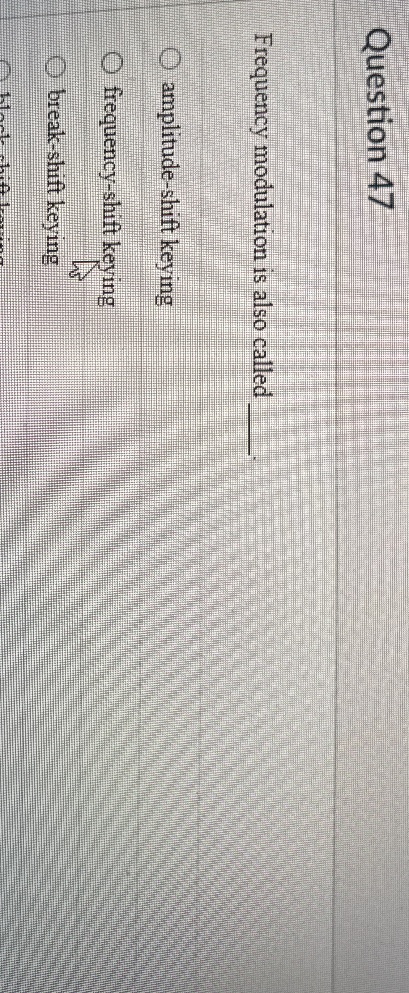 Question 4 7 Frequency modulation is also called