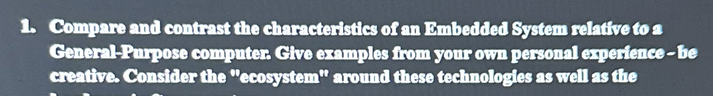 Compare and contrast the characteristics of an