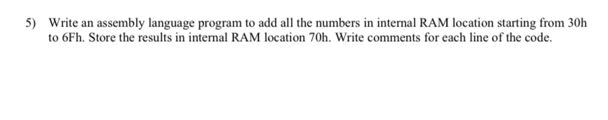 Write an assembly language program to add all the