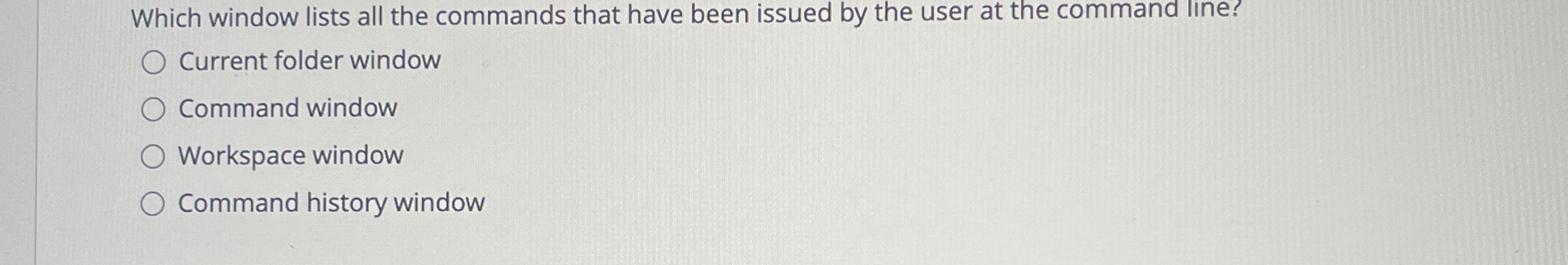 Which window lists all the commands that have