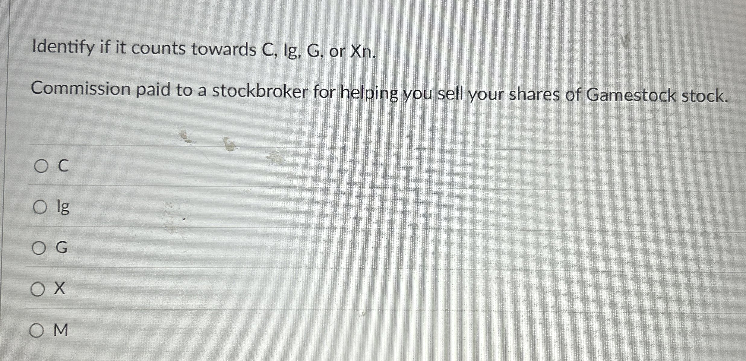 Identify if it counts towards C , Ig , G , or Xn