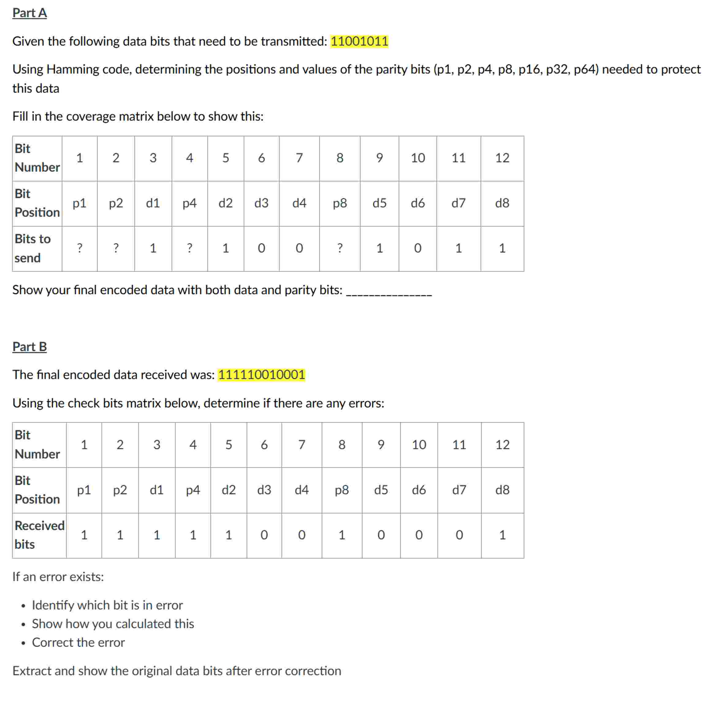 Part A Given the following data bits that need to