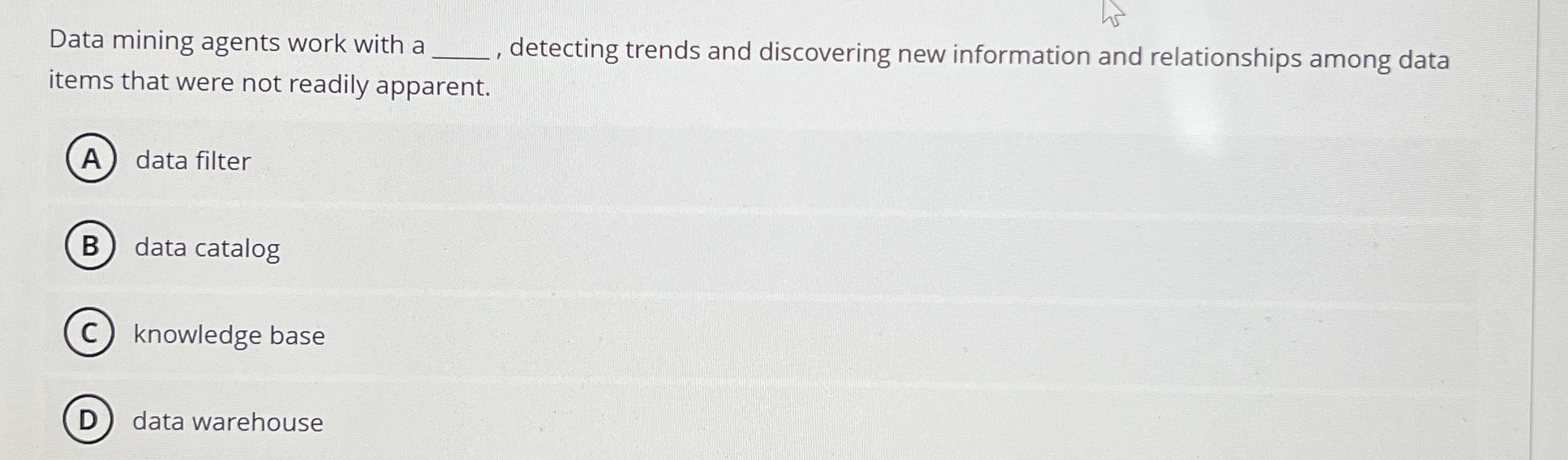 Data mining agents work with a q , , detecting