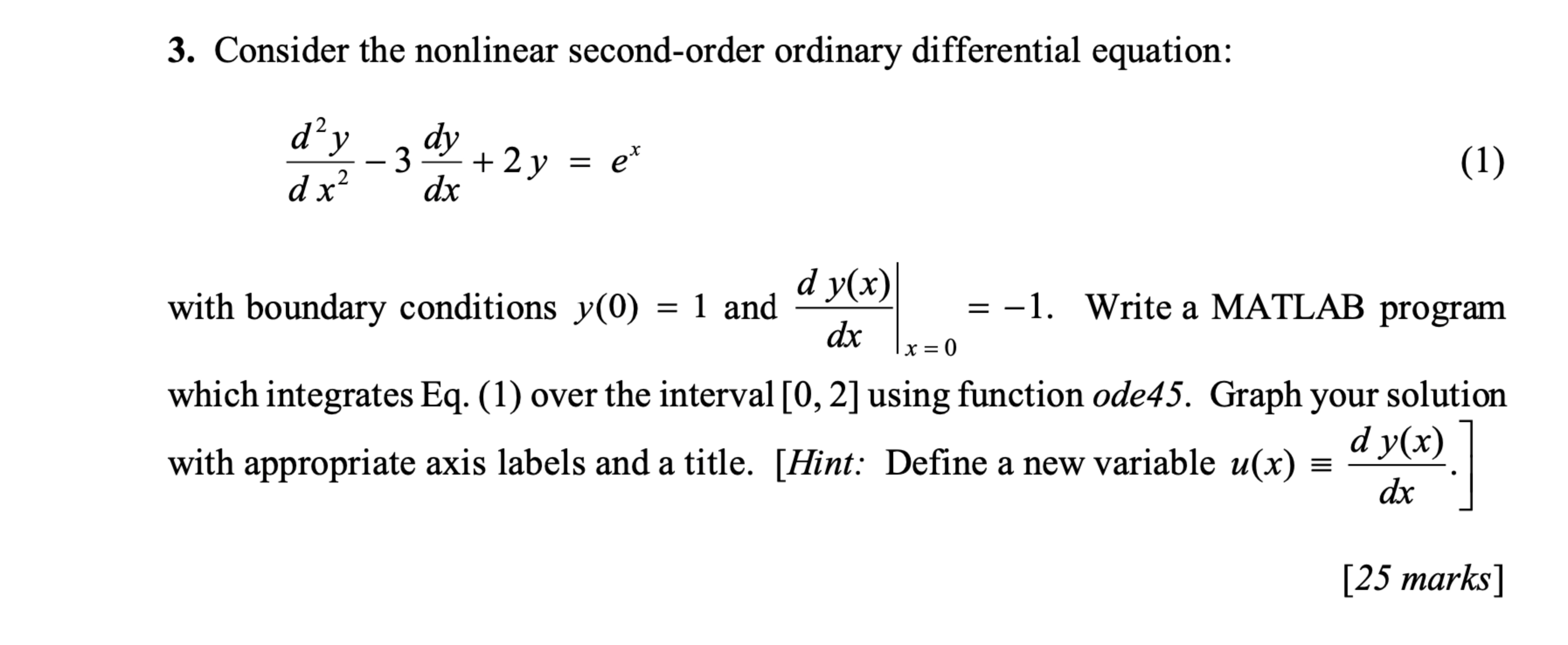 Consider the nonlinear second - order ordinary