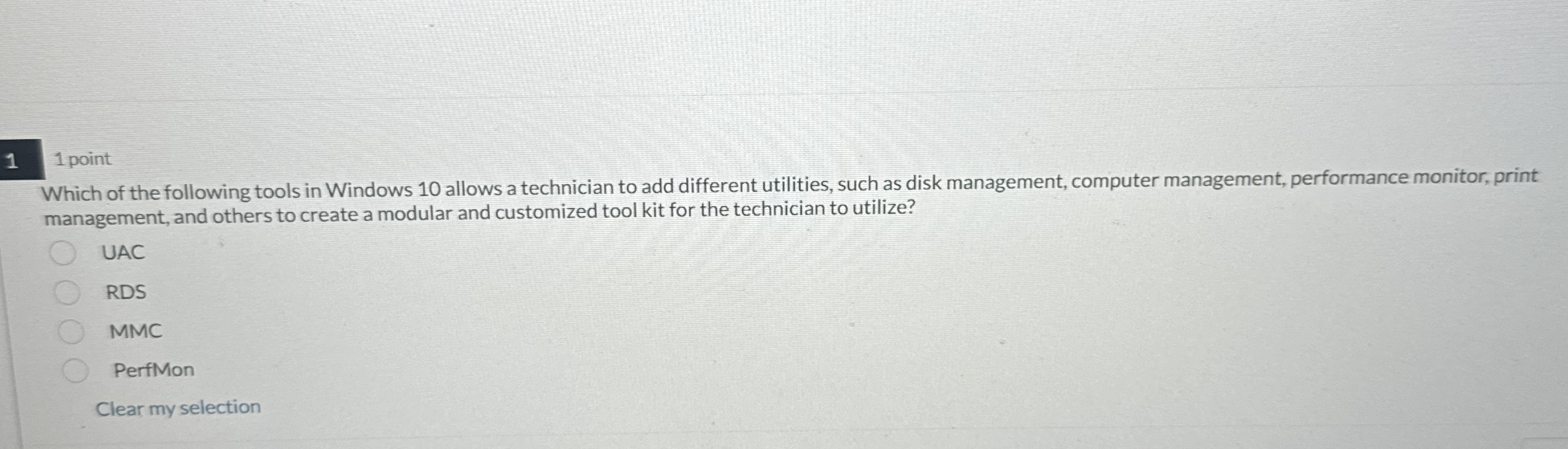 1 1 point Which of the following tools in Windows