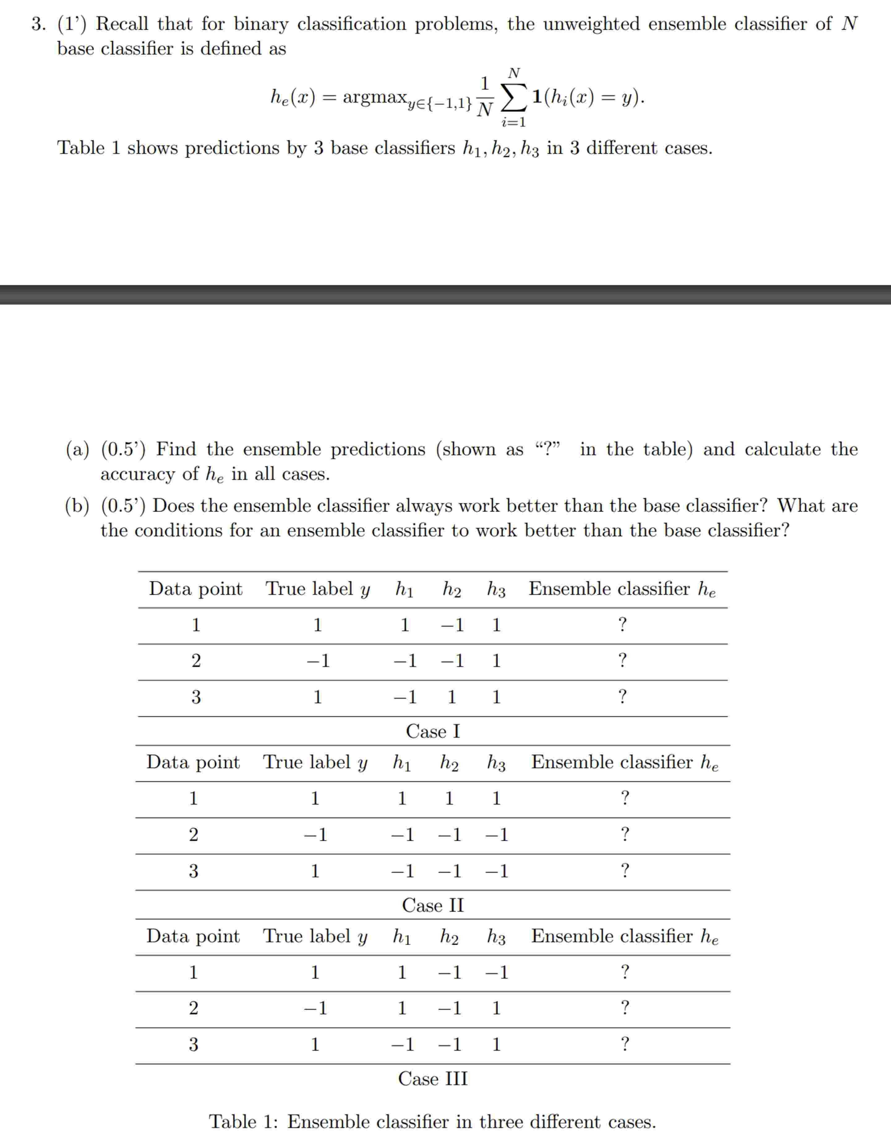 ( 1 ' ) Recall that for binary classification