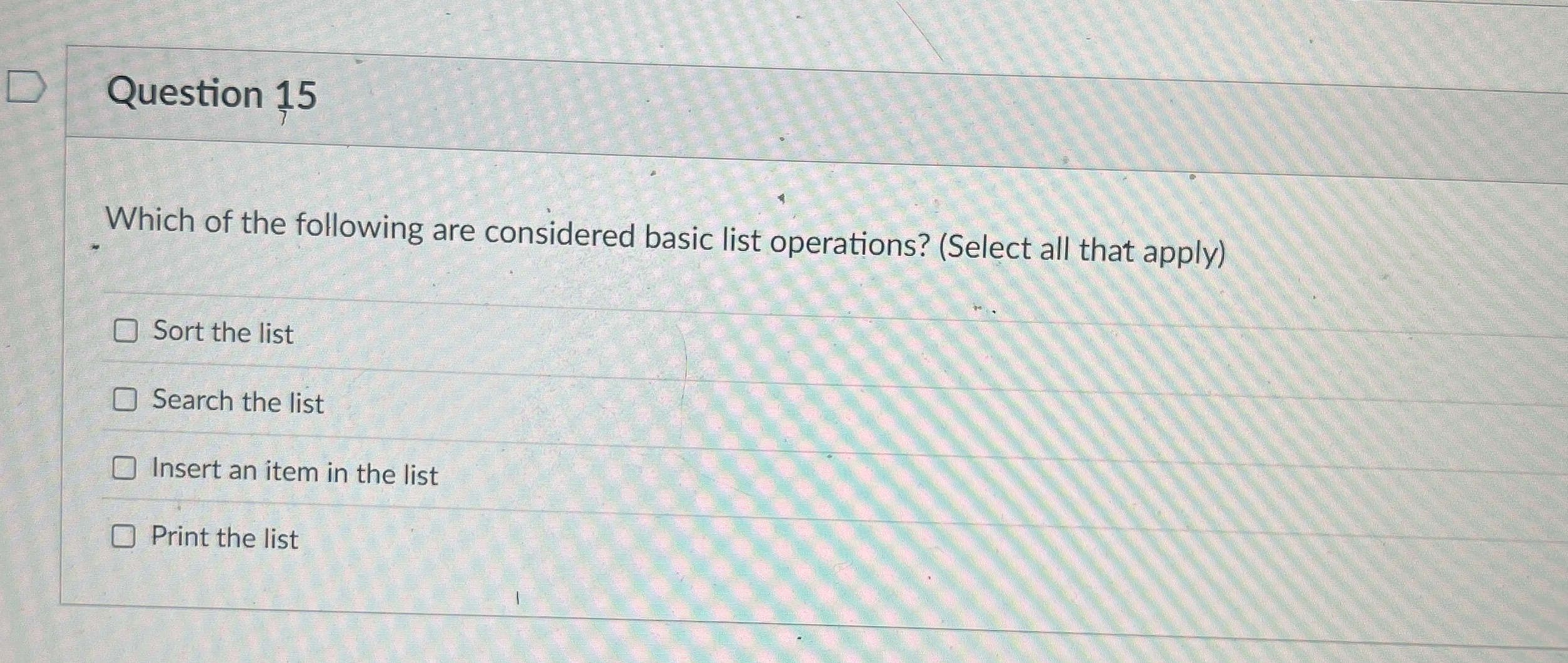 Question 1 5 Which of the following are