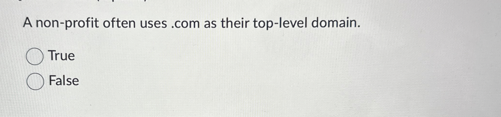 A non - profit often uses . com as their top -