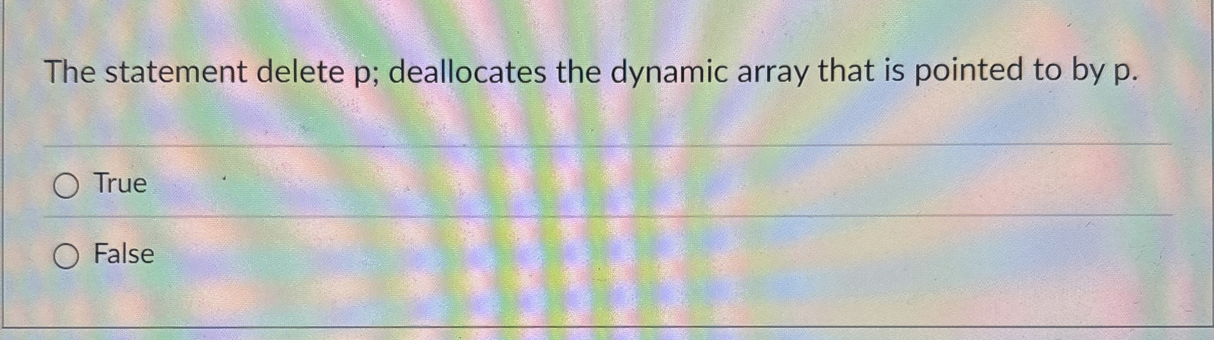 The statement delete p ; deallocates the dynamic