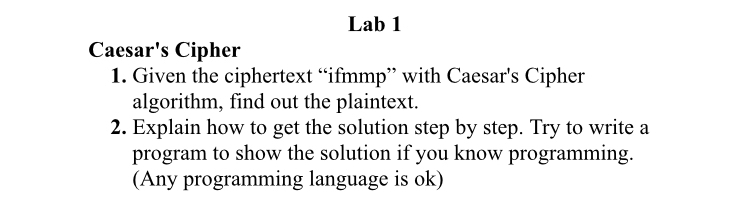 Lab 1 Caesar's Cipher Given the ciphertext