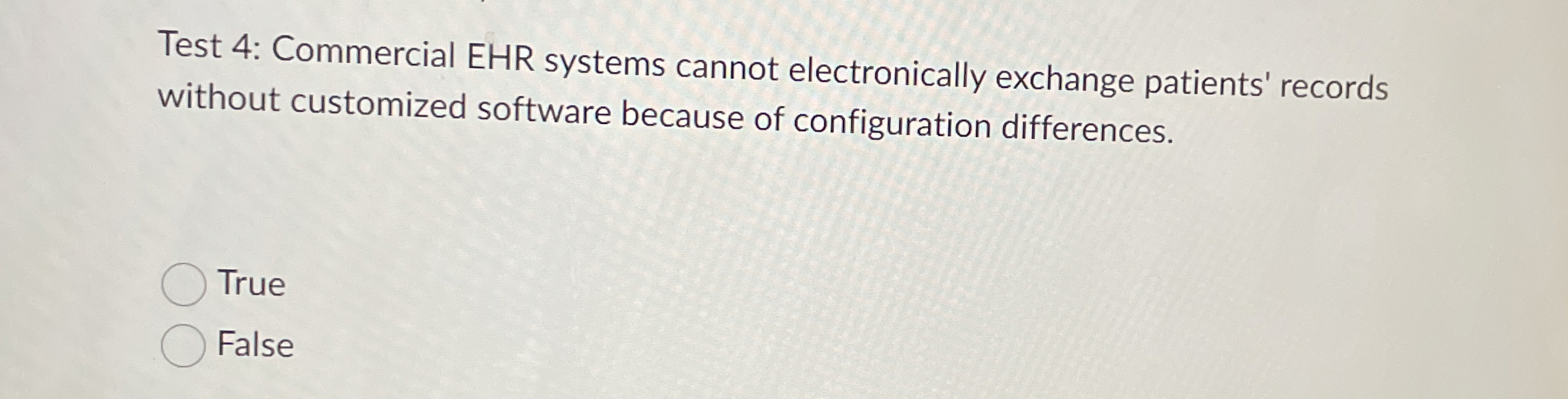 Test 4 : Commercial EHR systems cannot