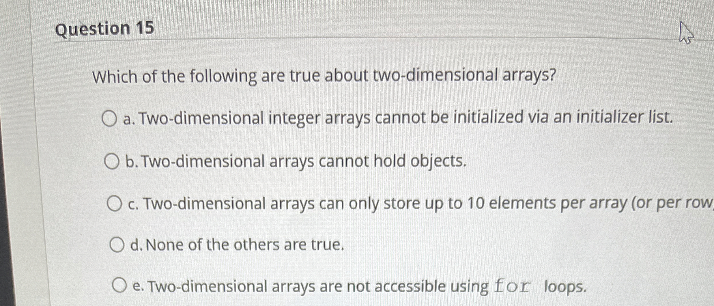 Question 1 5 Which of the following are true
