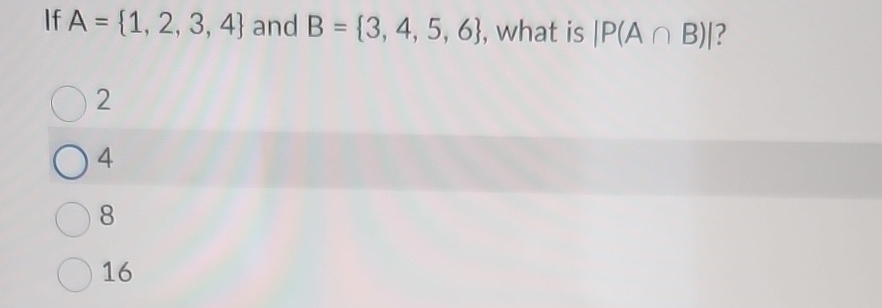 If A = { 1 , 2 , 3 , 4 } and B = { 3 , 4 , 5 , 6
