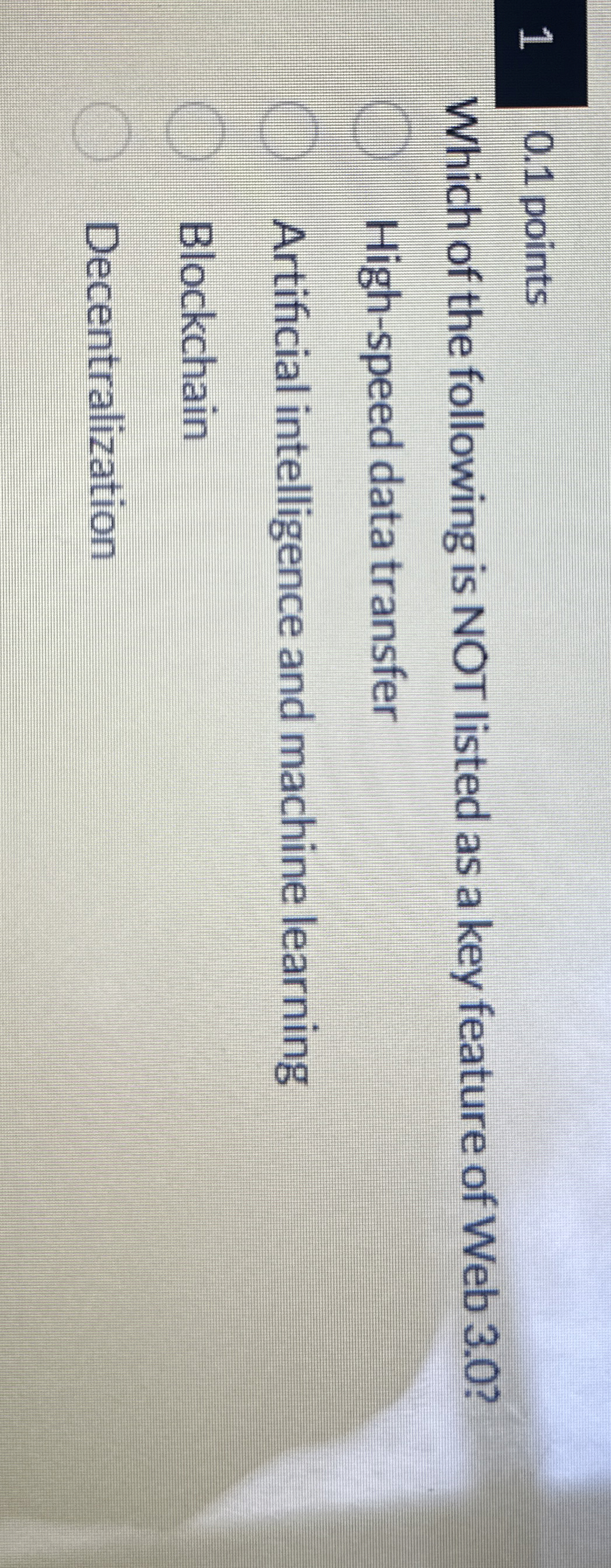 1 0 . 1 points Which of the following is NOT